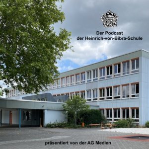 Der Podcast der Heinrich-von-Bibra-Schule
